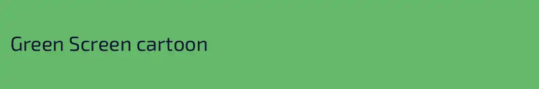Green Screen cartoon
